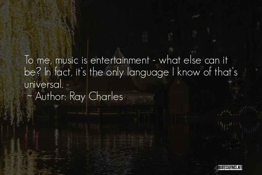 Music Is Universal Quotes By Ray Charles