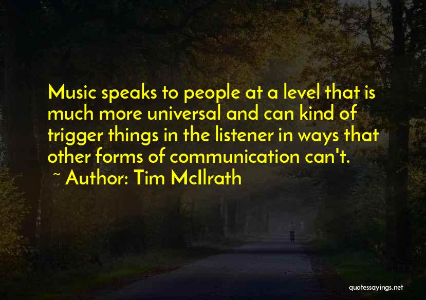 Music Is Universal Quotes By Tim McIlrath