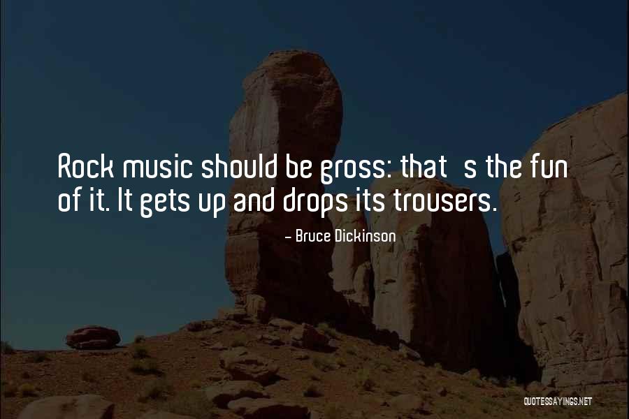 Music Its Quotes By Bruce Dickinson Music Its Quotes By Bruce Dickinson
