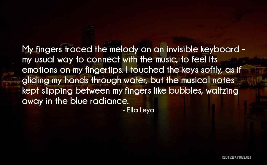 Music Keyboard Quotes By Ella Leya Music Keyboard Quotes By Ella Leya
