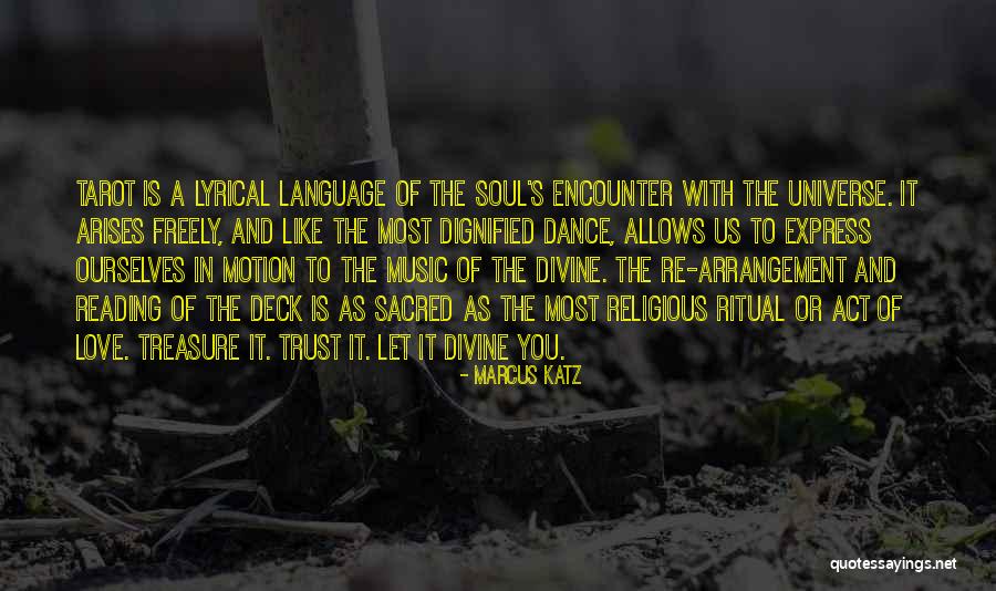 Music Language Of The Soul Quotes By Marcus Katz Music Language Of The Soul Quotes By Marcus Katz