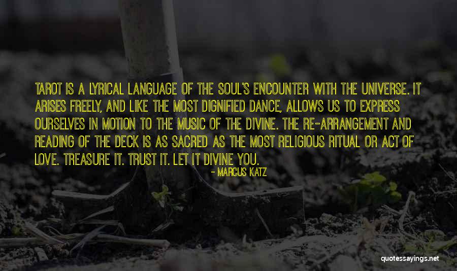 Music Language Of The Soul Quotes By Marcus Katz