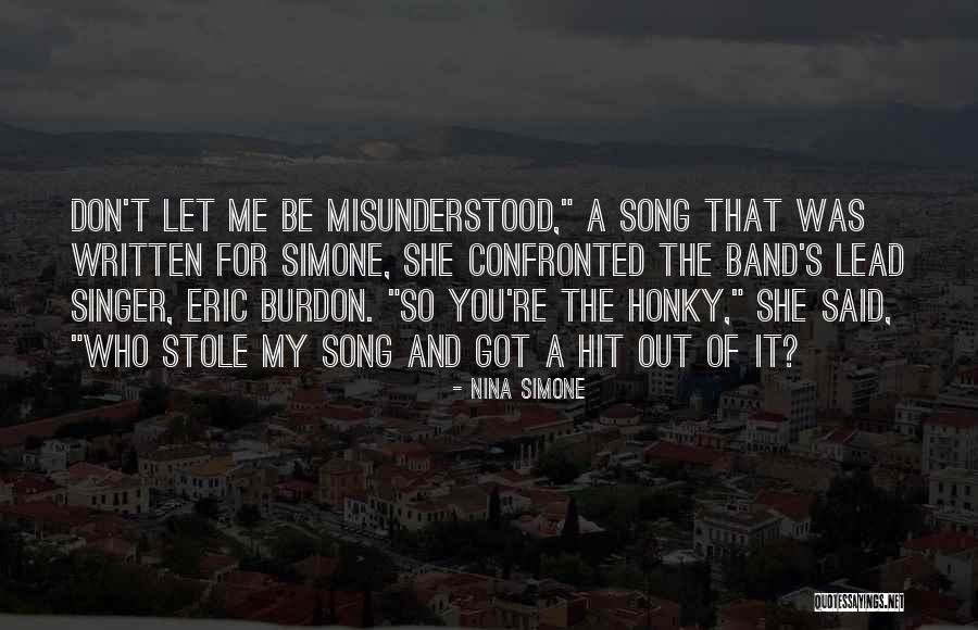 Music Lead Singer Quotes By Nina Simone Music Lead Singer Quotes By Nina Simone