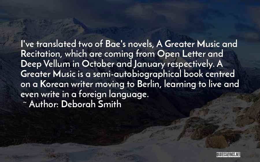 Music Learning Quotes By Deborah Smith