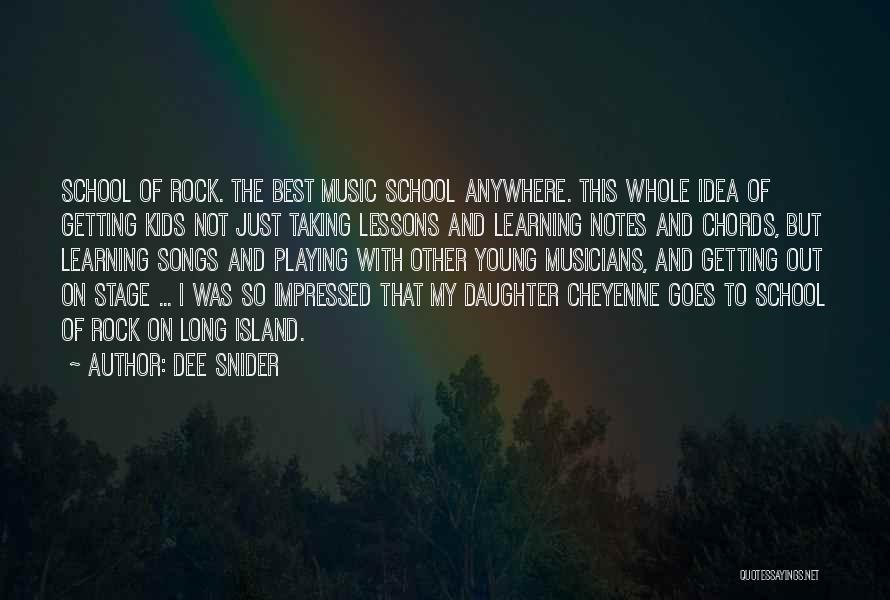 Music Learning Quotes By Dee Snider