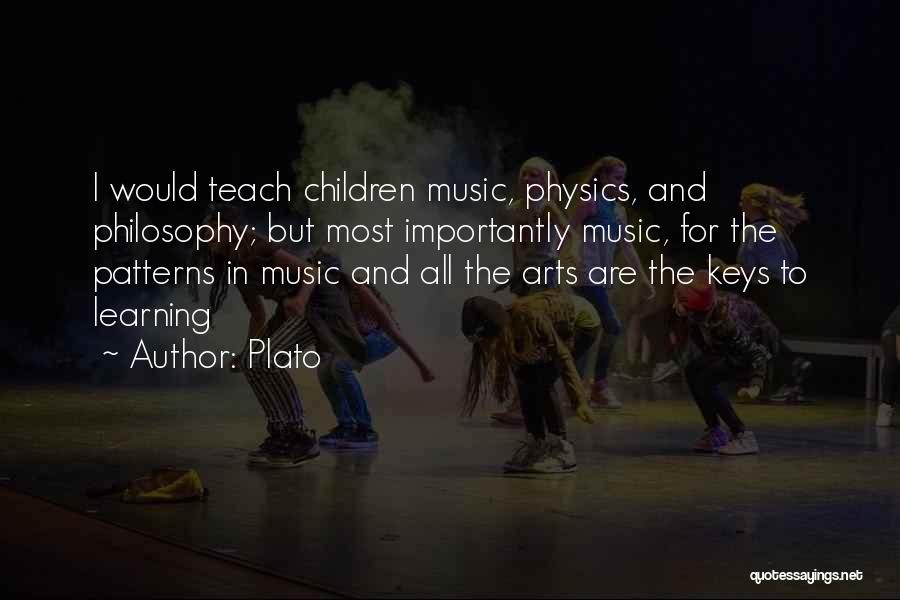 Music Learning Quotes By Plato