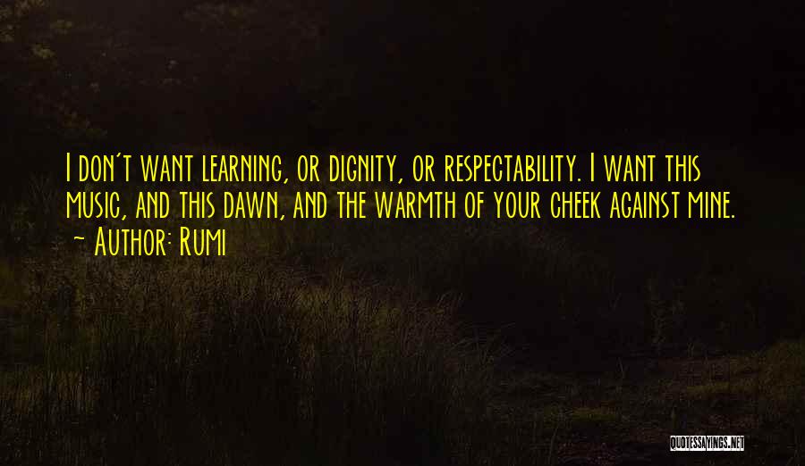 Music Learning Quotes By Rumi