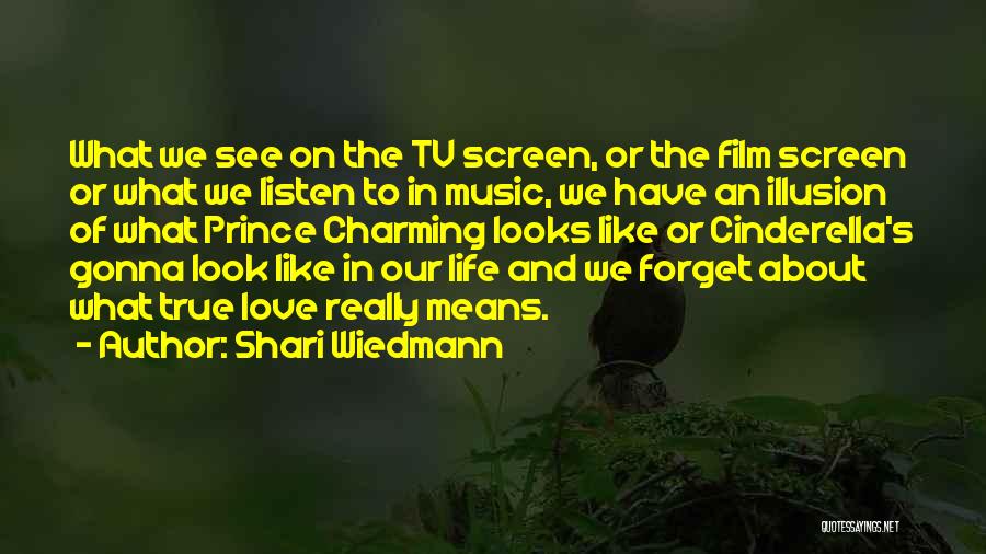Music Listen Quotes By Shari Wiedmann