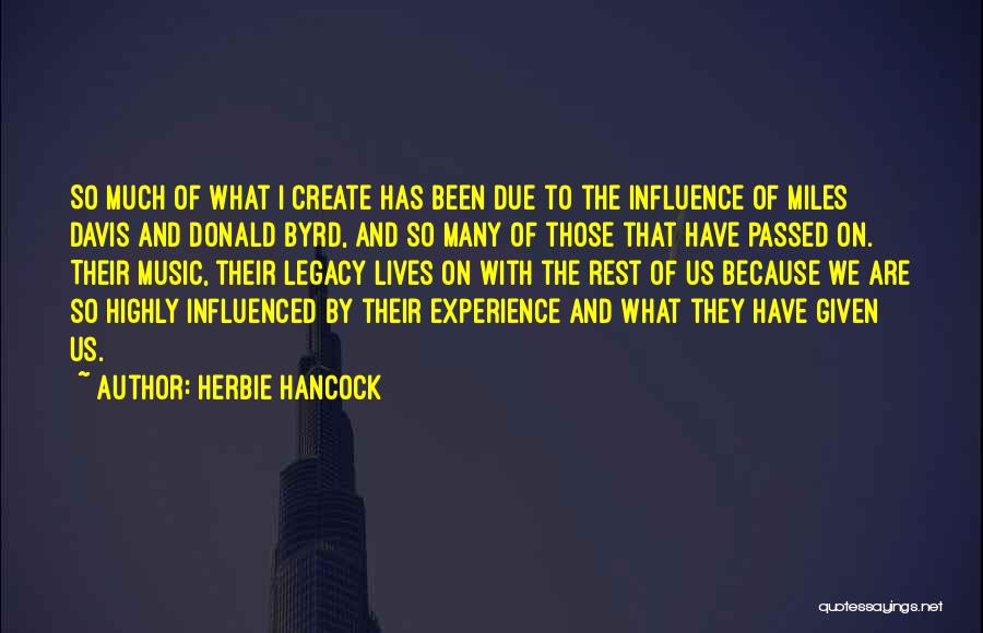 Music Lives On Quotes By Herbie Hancock