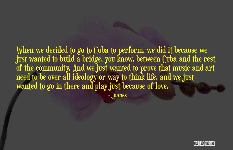 Music Love And Life Quotes By Juanes Music Love And Life Quotes By Juanes