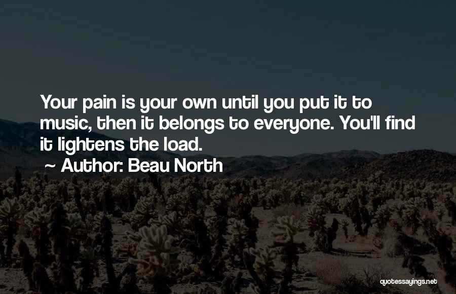 Music Lyrics Quotes By Beau North