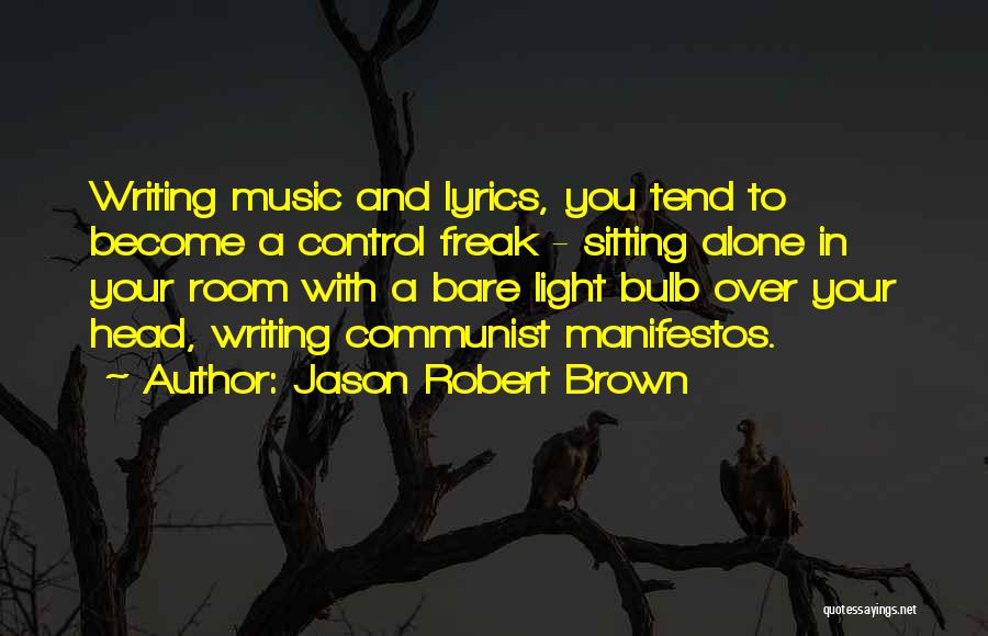 Music Lyrics Quotes By Jason Robert Brown