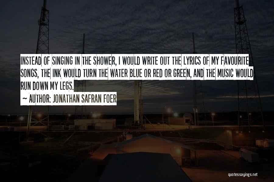 Music Lyrics Quotes By Jonathan Safran Foer