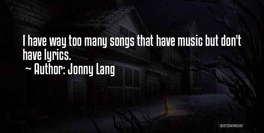Music Lyrics Quotes By Jonny Lang