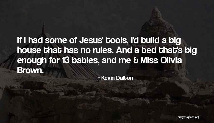 Music Lyrics Quotes By Kevin Dalton Music Lyrics Quotes By Kevin Dalton