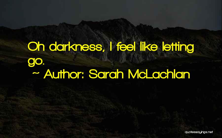 Music Lyrics Quotes By Sarah McLachlan Music Lyrics Quotes By Sarah McLachlan