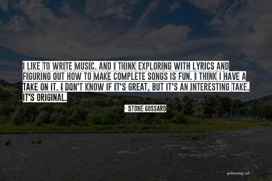 Music Lyrics Quotes By Stone Gossard