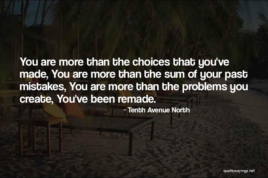 Music Lyrics Quotes By Tenth Avenue North