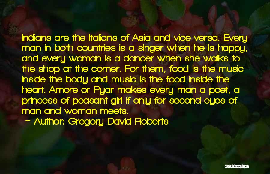 Music Makes Happy Quotes By Gregory David Roberts