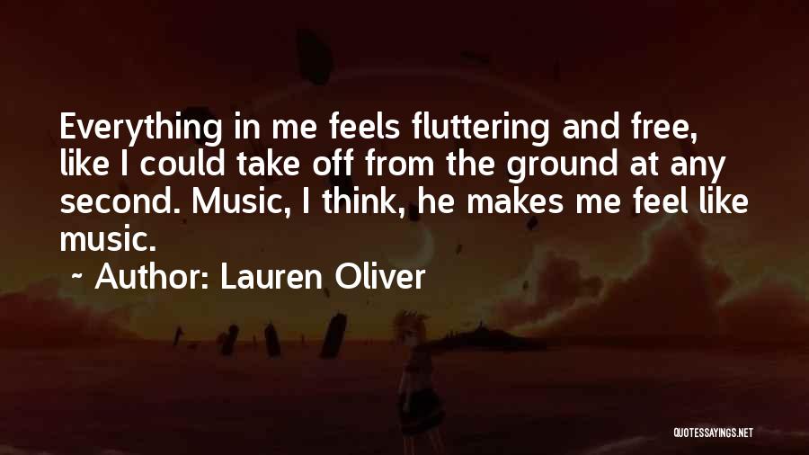 Music Makes Me Emotional Quotes By Lauren Oliver