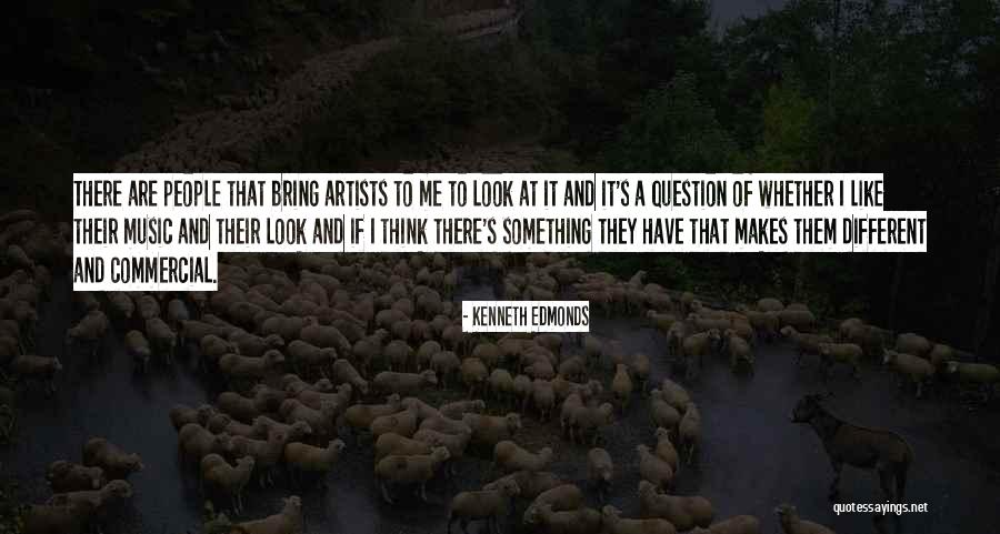 Music Makes Me Quotes By Kenneth Edmonds Music Makes Me Quotes By Kenneth Edmonds