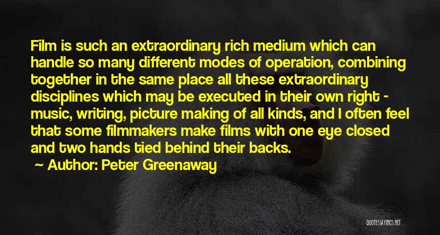 Music Making You Feel Quotes By Peter Greenaway