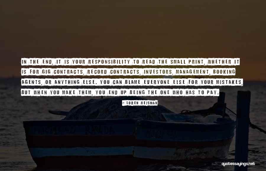Music Management Quotes By Loren Weisman Music Management Quotes By Loren Weisman