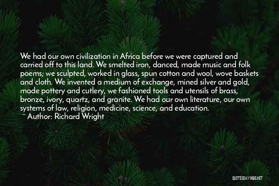 Music Medicine Quotes By Richard Wright