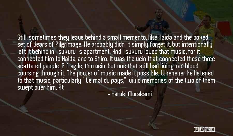 Music Memories Quotes By Haruki Murakami Music Memories Quotes By Haruki Murakami