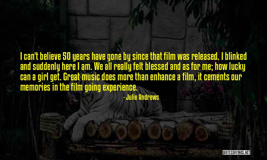 Music Memories Quotes By Julie Andrews Music Memories Quotes By Julie Andrews