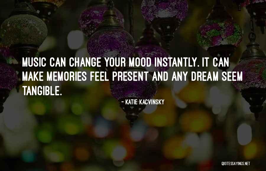 Music Memories Quotes By Katie Kacvinsky Music Memories Quotes By Katie Kacvinsky