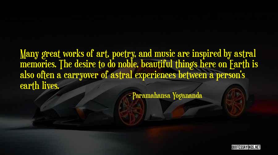Music Memories Quotes By Paramahansa Yogananda Music Memories Quotes By Paramahansa Yogananda