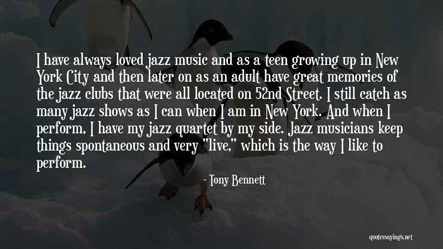 Music Memories Quotes By Tony Bennett Music Memories Quotes By Tony Bennett