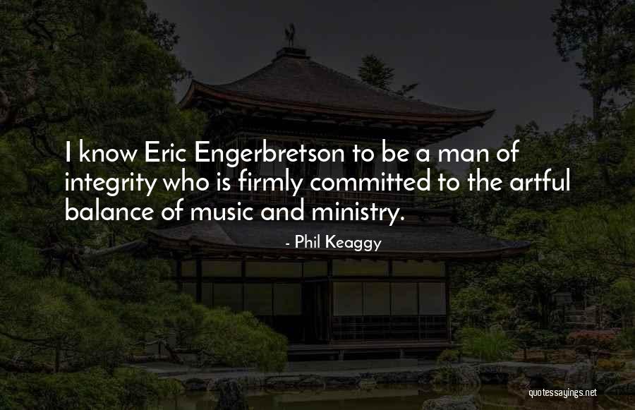 Music Ministry Quotes By Phil Keaggy