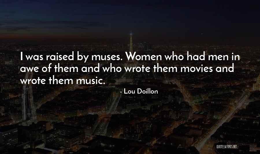 Music Muses Quotes By Lou Doillon Music Muses Quotes By Lou Doillon