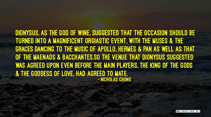 Music Muses Quotes By Nicholas Chong Music Muses Quotes By Nicholas Chong