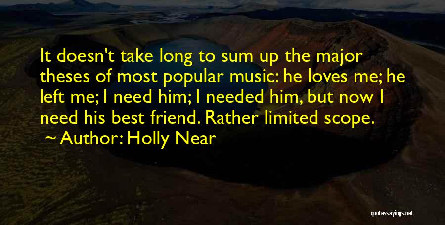 Music My Best Friend Quotes By Holly Near