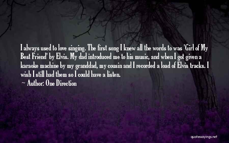 Music My Best Friend Quotes By One Direction