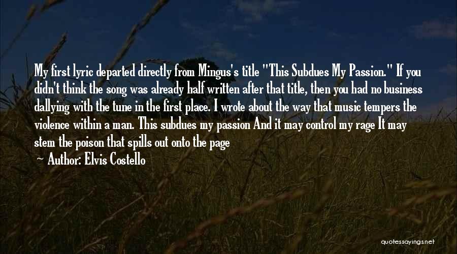 Music My Passion Quotes By Elvis Costello