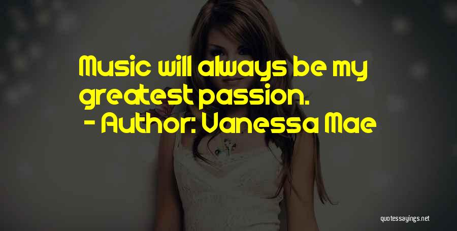 Music My Passion Quotes By Vanessa Mae