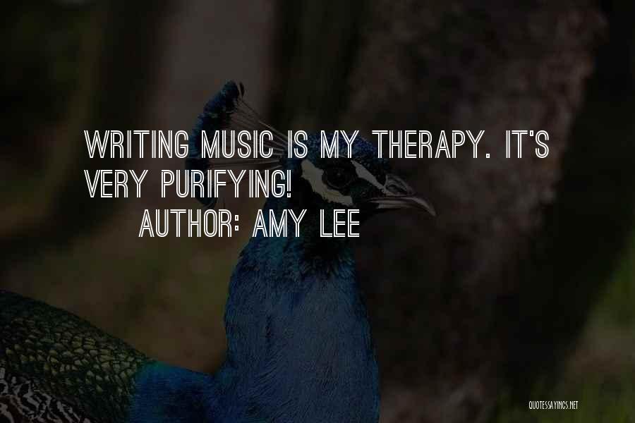 Music My Therapy Quotes By Amy Lee