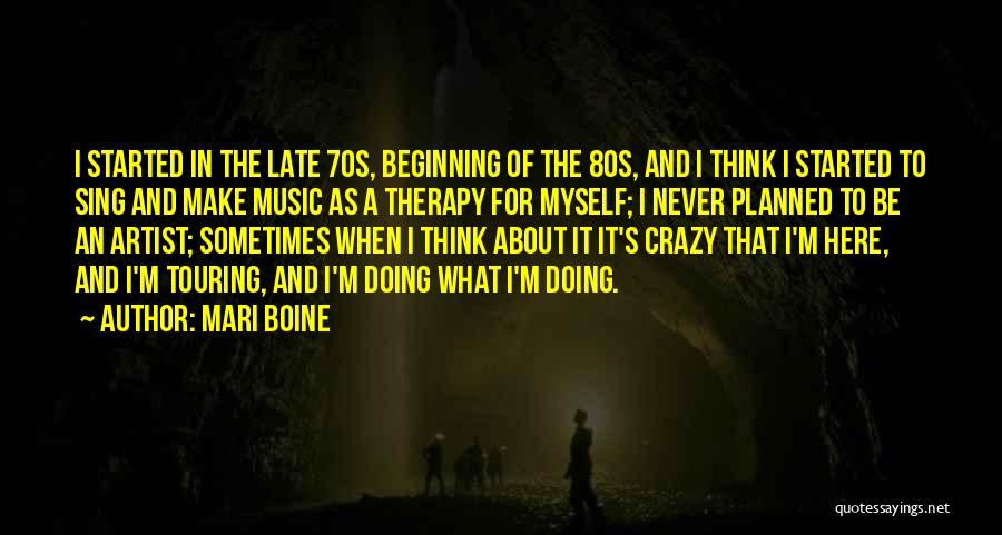 Music My Therapy Quotes By Mari Boine Music My Therapy Quotes By Mari Boine