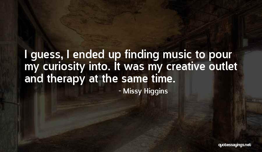 Music My Therapy Quotes By Missy Higgins