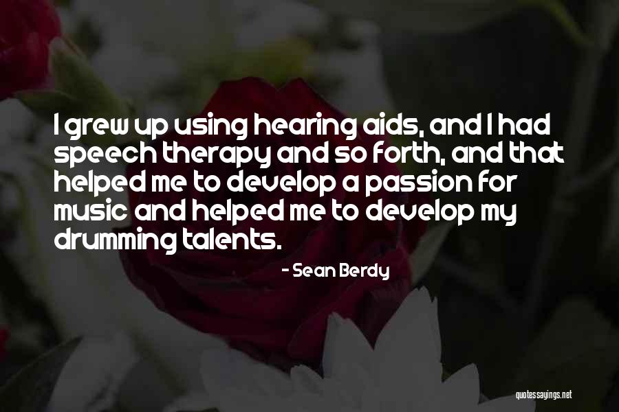 Music My Therapy Quotes By Sean Berdy