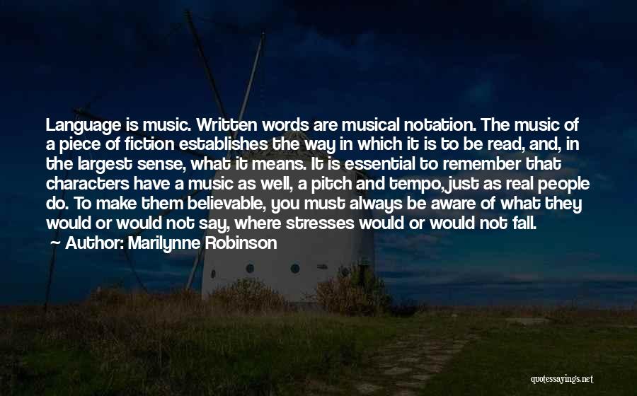 Music Notation Quotes By Marilynne Robinson