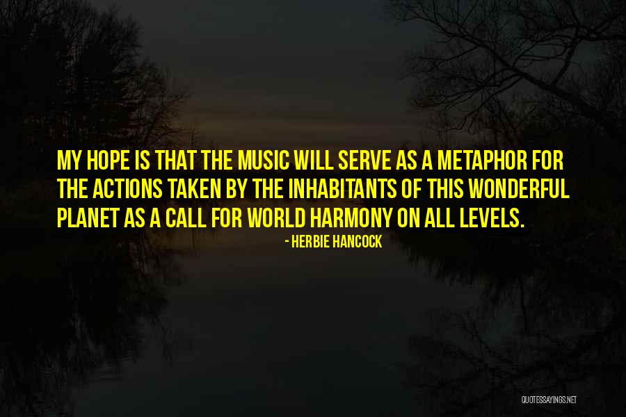 Music Of Hope Quotes By Herbie Hancock Music Of Hope Quotes By Herbie Hancock