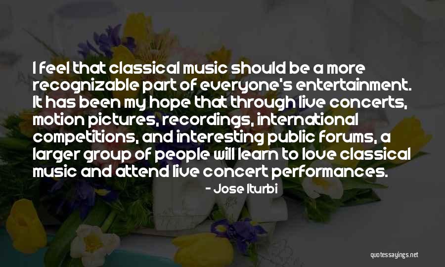 Music Of Hope Quotes By Jose Iturbi Music Of Hope Quotes By Jose Iturbi
