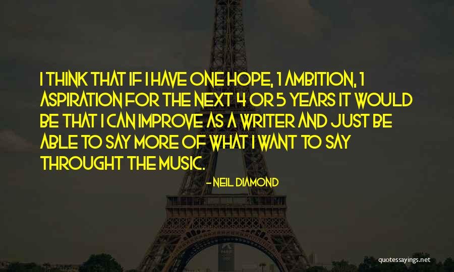 Music Of Hope Quotes By Neil Diamond Music Of Hope Quotes By Neil Diamond