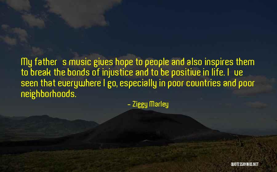 Music Of Hope Quotes By Ziggy Marley Music Of Hope Quotes By Ziggy Marley
