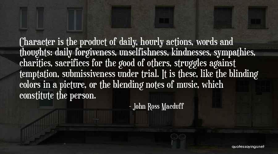 Music Of Kindness Quotes By John Ross Macduff Music Of Kindness Quotes By John Ross Macduff